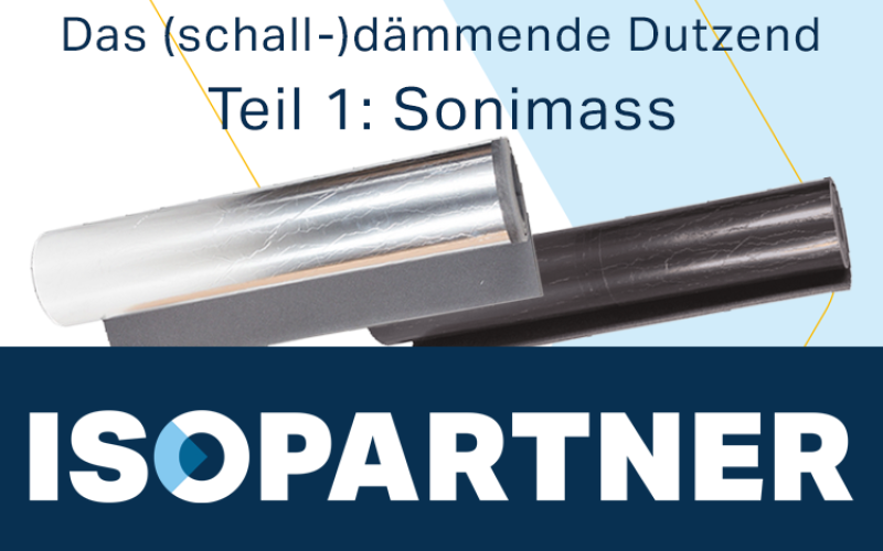 ISOPARTNER - Das (schall-) dämmende Dutzend: Teil 1 – SONIMASS